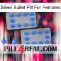 Silver Bullet Pill For Females 20